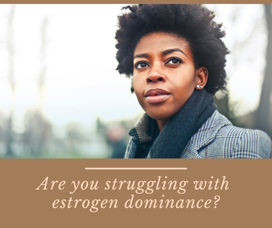 Do you have Symptoms of High Estrogen?