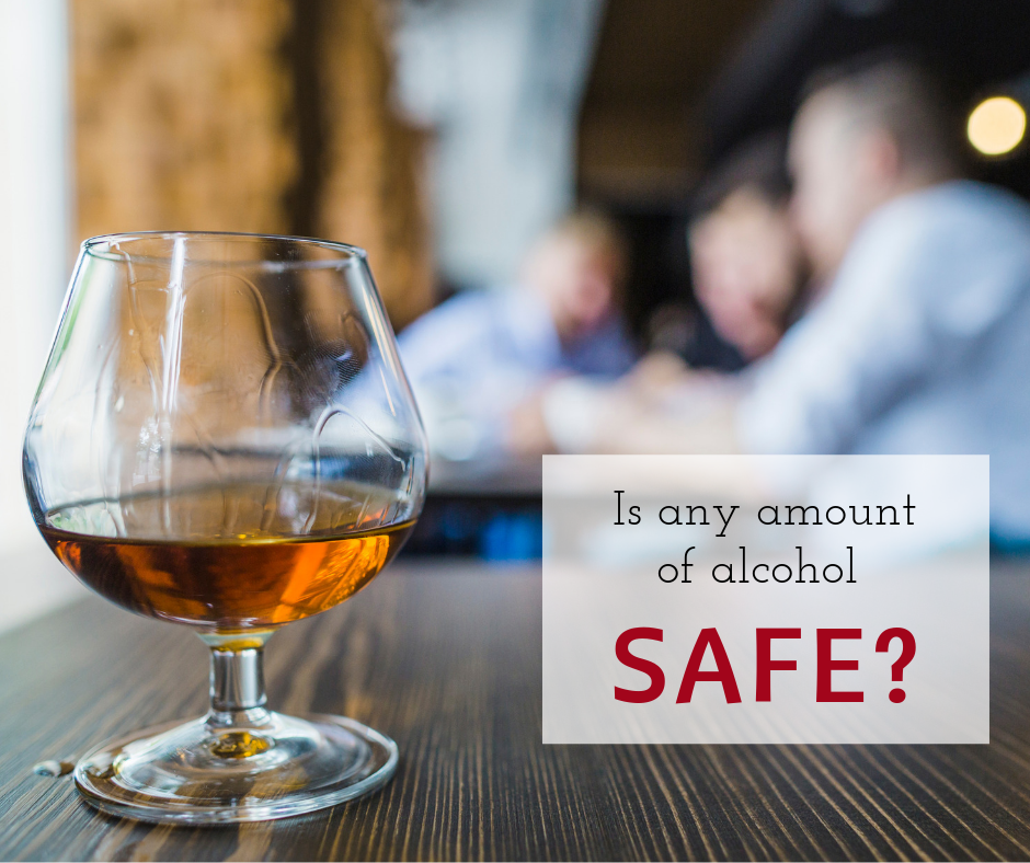 Alcohol: Is Any Amount Safe? 